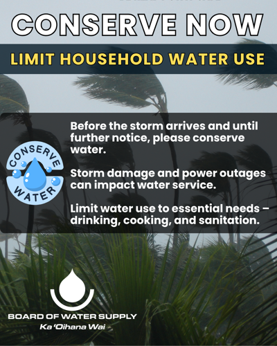 BWS - Conserve Now - Limit Household Water Use Before, During and After a Storm